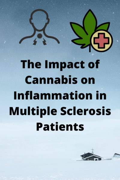 The Impact of Cannabis on Inflammation and Multiple Sclerosis